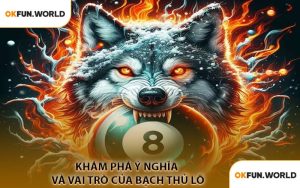 Khám Phá Ý Nghĩa Và Vai Trò Của Bạch Thủ Lô